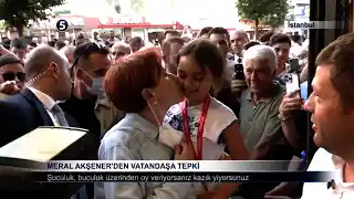 Meral Akşener’den Vatandaşa Tepki