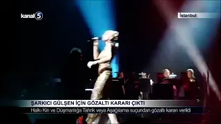 Şarkıcı Gülşen İçin Gözaltı Kararı Çıktı