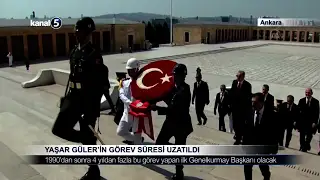 Yaşar Güler’in Görev Süresi Uzatıldı