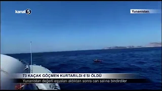 73 Kaçak Göçmen Kurtarıldı 6’sı Öldü