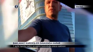 Baklavacı Kardeşler Davasında Karar