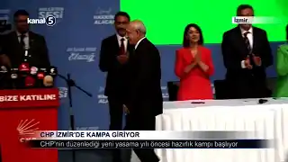 CHP İzmir’de Kampa Giriyor