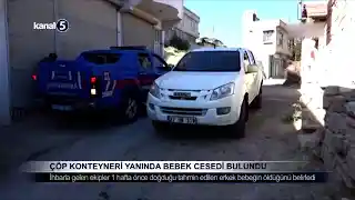 Çöp Konteyneri Yanında Bebek Cesedi Bulundu
