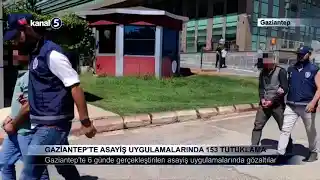 Gaziantep’te Asayiş Uygulamalarında 153 Tutuklama