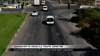 Gaziantep’te Dron İle Trafik Denetimi
