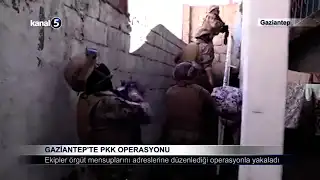 Gaziantep’te PKK Operasyonu