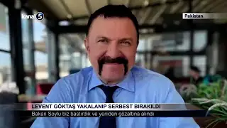 Levent Göktaş Yakalanıp Serbest Bırakıldı