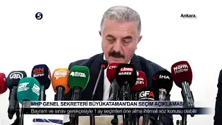 MHP Genel Sekreteri Büyükataman’dan Seçim Açıklaması