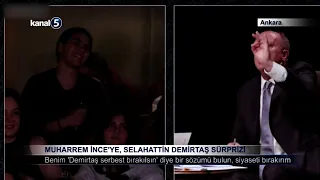 Muharrem İnce’ye, Selahattin Demirtaş Sürprizi