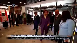 Selçuk Özdağ; Meral Akşener Benim Ablam