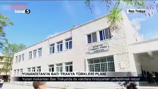 Yunanistan’ın Batı Trakya Türkleri Planı