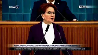 Abdülkadir Karaduman; Cumhurbaşkanımızı Adayımız Karamollaoğlu