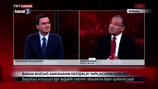 Bakan Bozdağ Anayasanın Değişiklik Yapılacağını Açıkladı