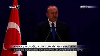 Bakan Çavuşoğlu’ndan Yunanistan’a Sert Tepki