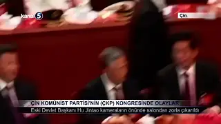 Çin Komünist Partisi’nin (ÇKP) Kongresinde Olaylar