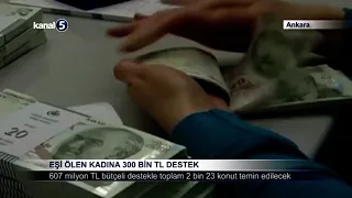 Eşi Ölen Kadına 300 Bin TL Destek