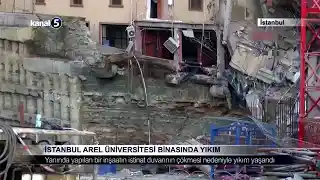 İstanbul Arel Üniversitesi Binasında Yıkım