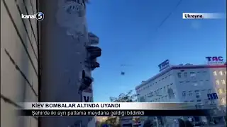 Kiev Bombalar Altında Uyandı