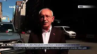 Kılıçdaroğlu Cumhurbaşkanı Erdoğan’a Manhattan’dan Seslendi