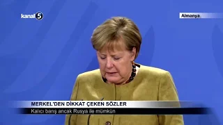 Merkel’den Dikkat Çeken Sözler