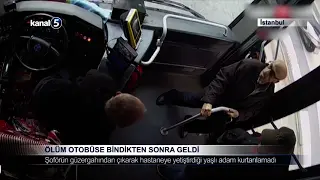 Ölüm Otobüse Bindikten Sonra Geldi