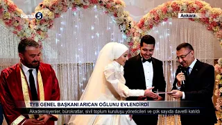 TYB Genel Başkanı Arıcan Oğlunu Evlendirdi