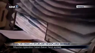 Yaşlı ve Engelli Aylıkları Hesaplara Yatırıldı