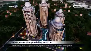 Zeray, geleceğin şehrini inşa ediyor
