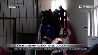 12 Kasım’da Büyük Tatbikat Nasıl Olacak