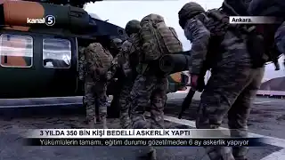 3 Yılda 350 Bin Kişi Bedelli Askerlik Yaptı