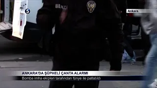 Ankara’da Şüpheli Çanta Alarmı