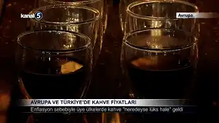 Avrupa ve Türkiye’de Kahve Fiyatları