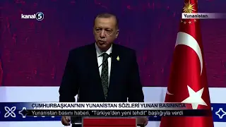 Cumhurbaşkanı’nın Yunanistan Sözleri Yunan Basınında