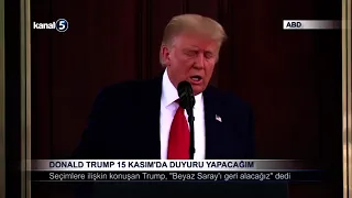 Donald Trump; 15 Kasım’da Duyuru Yapacağım