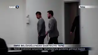 Emre Belözoğlu’ndan Gazeteciye Tepki