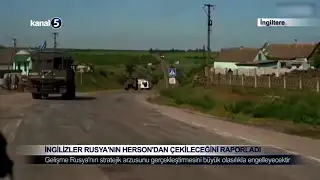 İngilizler Rusya’nın Herson’dan Çekileceğini Raporladı