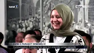 Kızım O Paraşüt Dememiş Ki