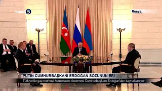 Putin; Cumhurbaşkanı Erdoğan Sözünün Eri