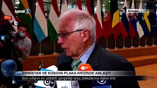 Sırbistan ve Kosova Plaka Krizinde Anlaştı