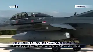Yunanistan’ın Eski Savunma Bakanı’nın Türk Korkusu