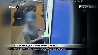 ATM’den Geçen Sahte Para Bastılar