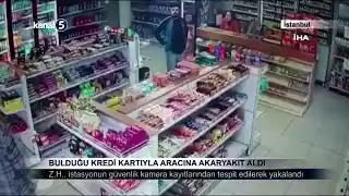 Bulduğu Kredi Kartıyla Aracına Akaryakıt Aldı