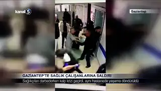 Gaziantep’te Sağlık Çalışanlarına Saldırı