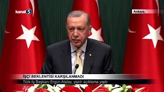 İşçi Beklentisi Karşılanmadı