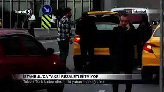 İstanbul’da Taksi Rezaleti Bitmiyor