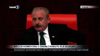 Meclis Komisyonu 3 Önemli Konuyu Ele Alacak