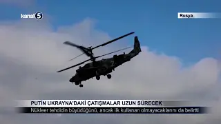 Putin; Ukrayna’daki Çatışmalar Uzun Sürecek