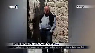 Sahte Diplomalı Mimara Soruşturma