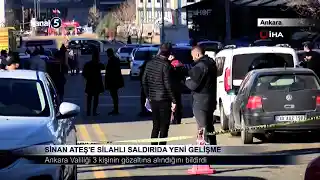Sinan Ateş’e Silahlı Saldırıda Yeni Gelişme