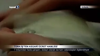 Türk-İş’ten Asgari Ücret Hamlesi